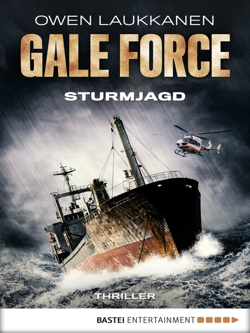 Title details for Gale Force--Sturmjagd by Owen Laukkanen - Wait list